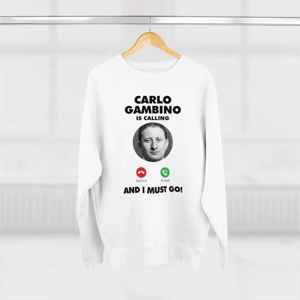 Carlo Gambino Family is calling Mobster Sweatshirt - Image 6