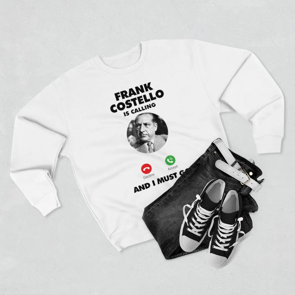 Frank Costello Mobster Is Calling Sweatshirt - Image 5