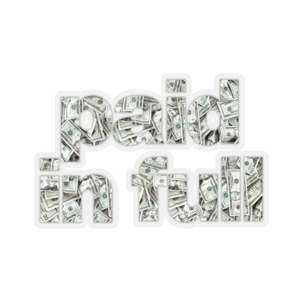 I am Cash Money Boss Paid in Full Mobster Stickers