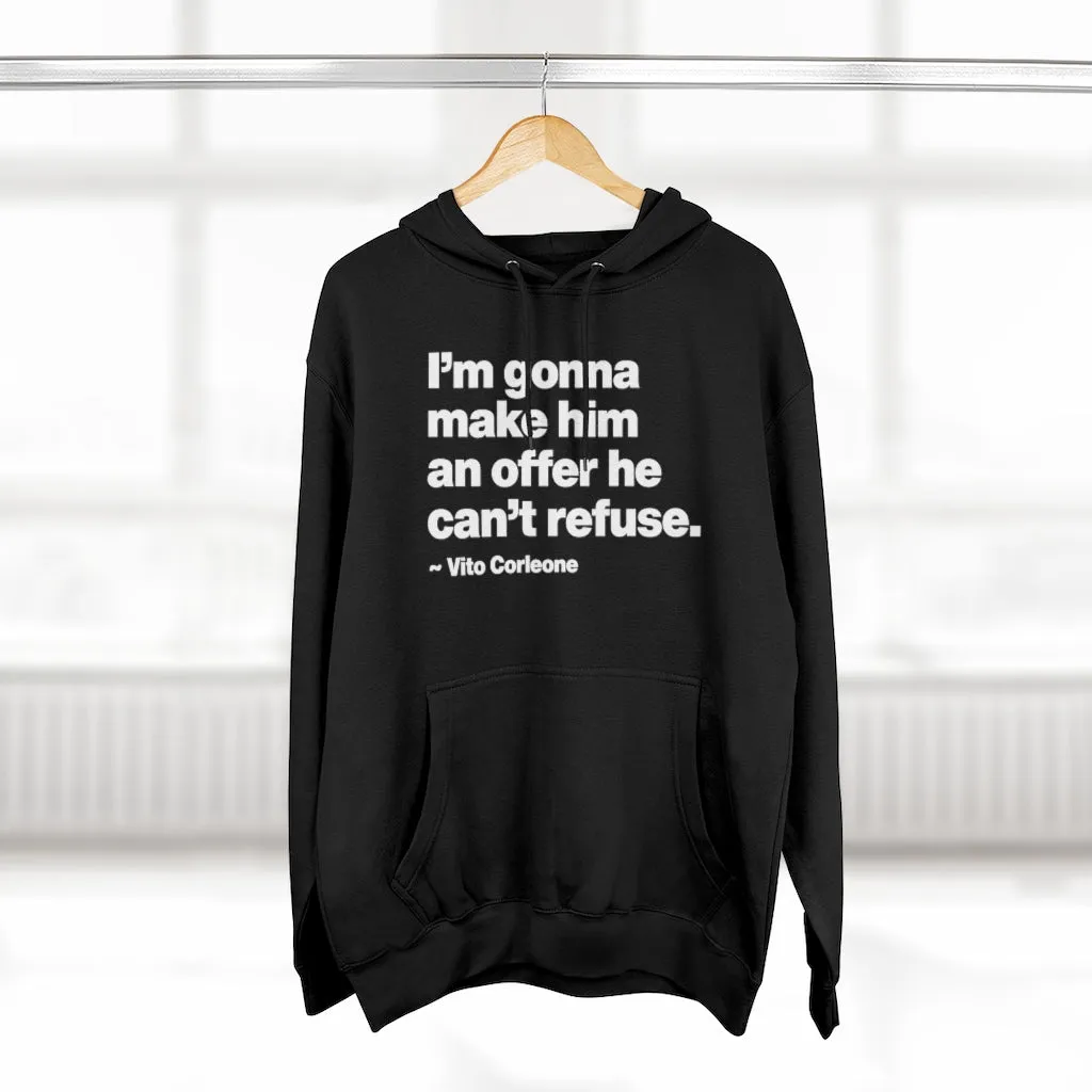 I am gonna make him an offer Italian Mob Quote Pullover Hoodie - Image 3