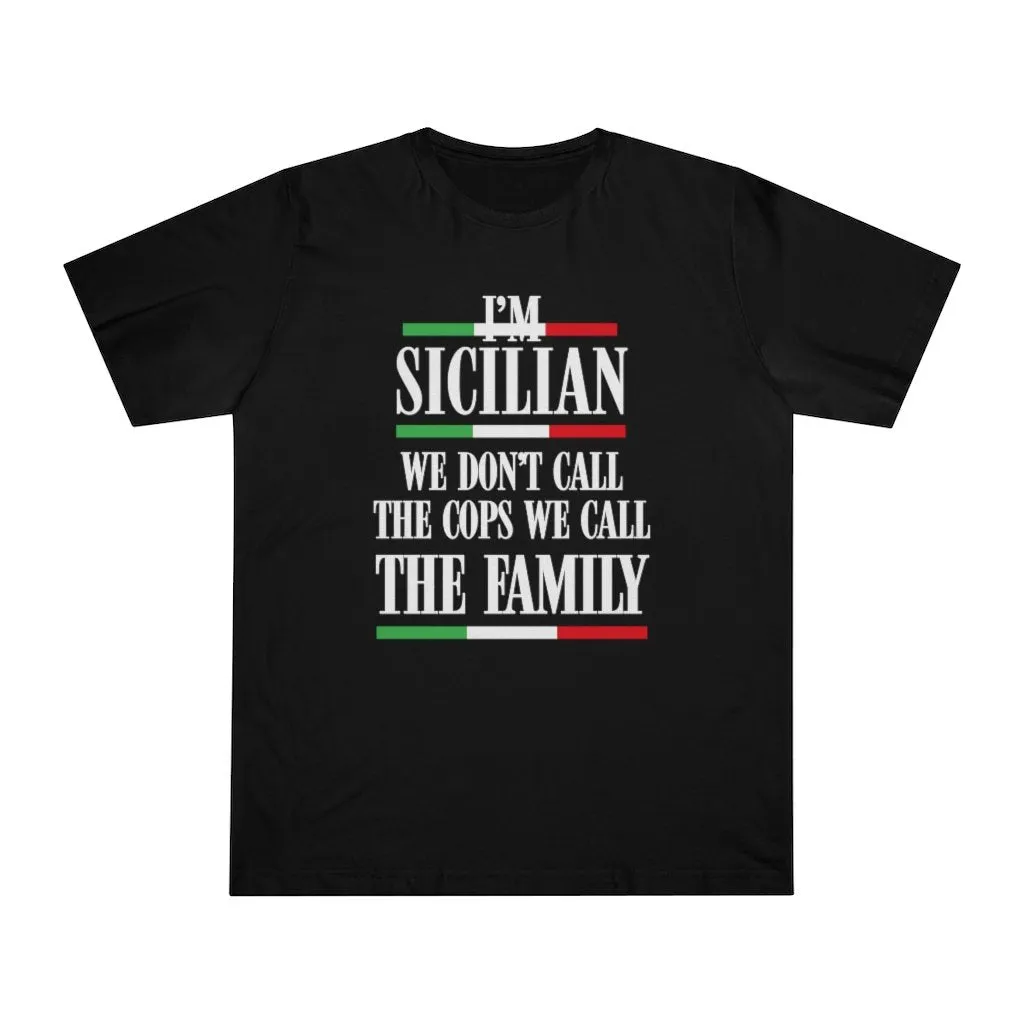 I am Sicilian We Don't Call Cops We Call Family Italian T-shirt - Image 6