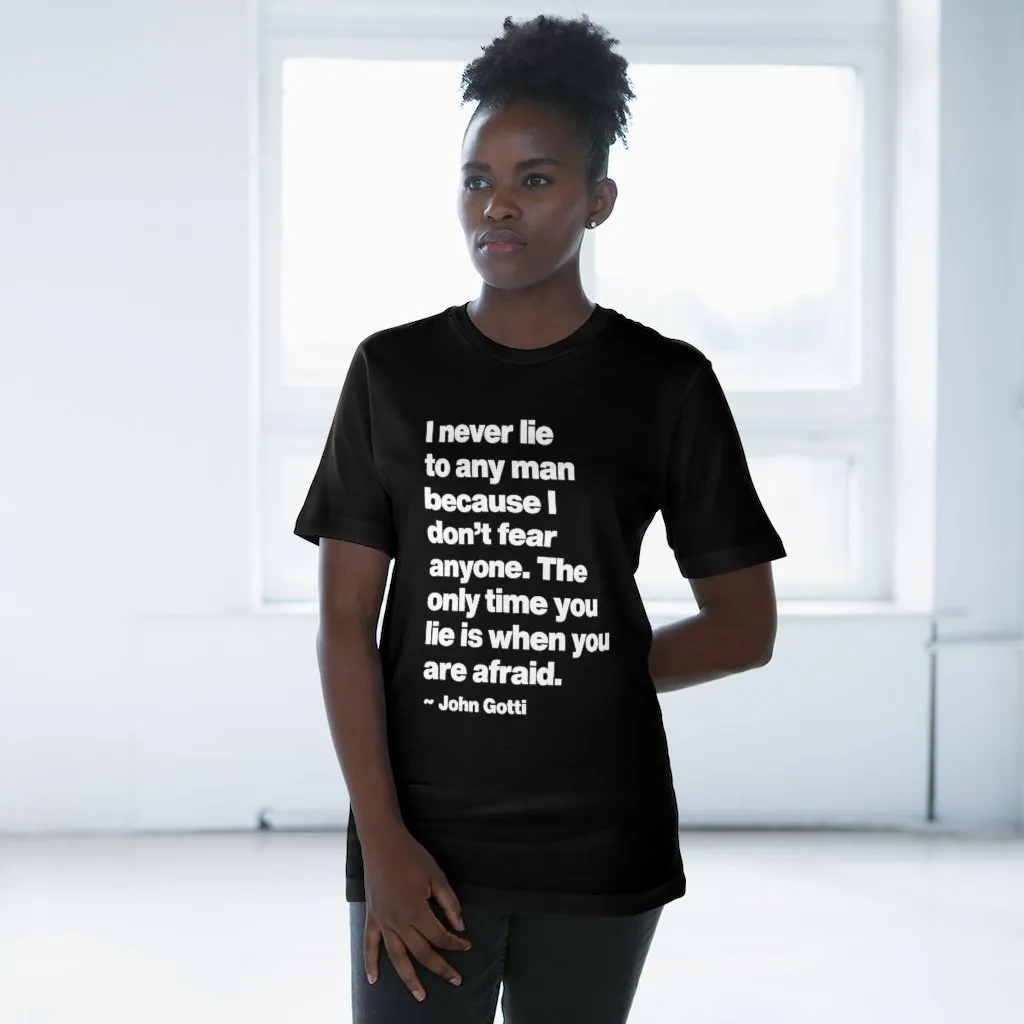 I never lie because I don't fear anyone - John Gotti T-shirt - Image 5