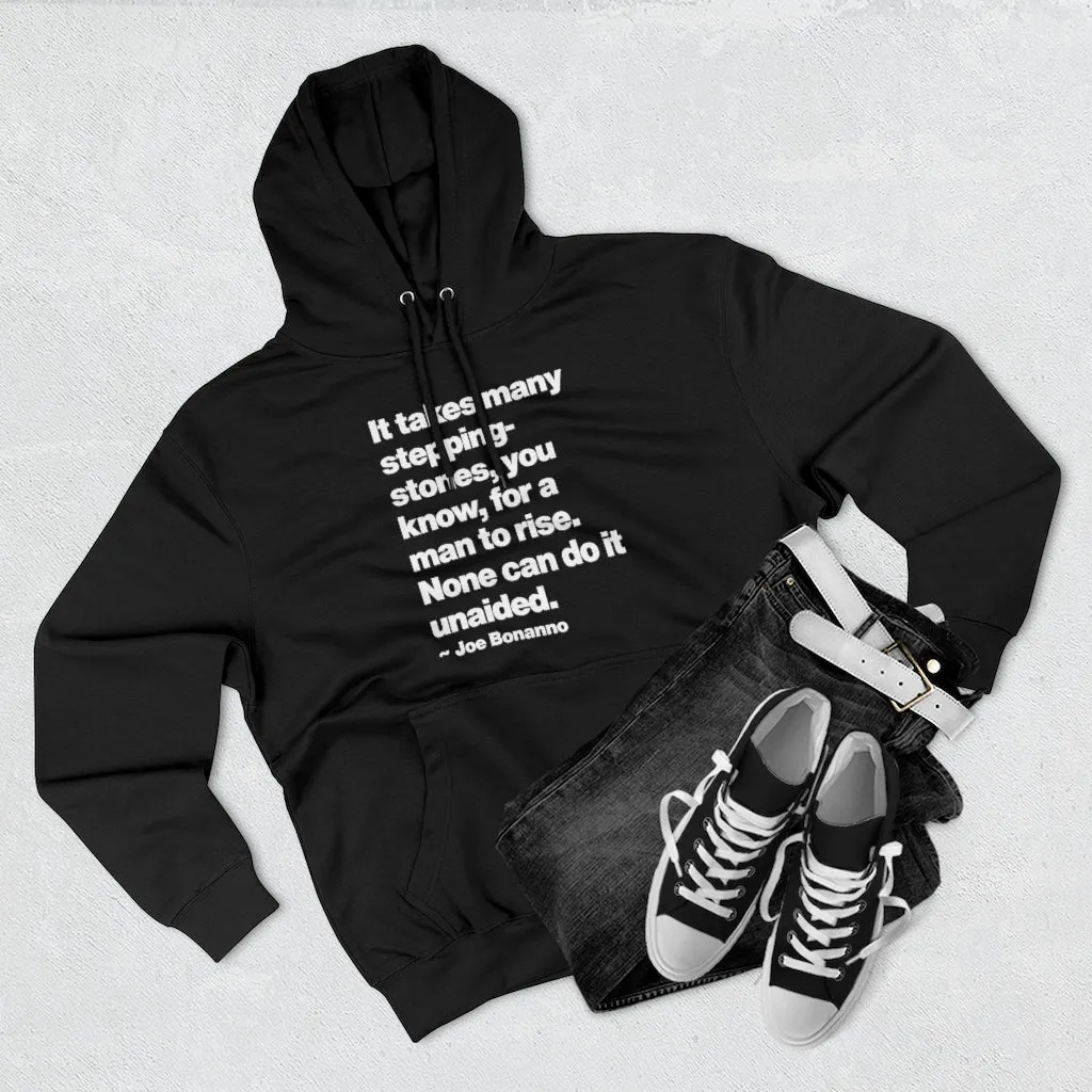 It takes many steppingstones You know for a man to rise Pullover Hoodie - Image 2