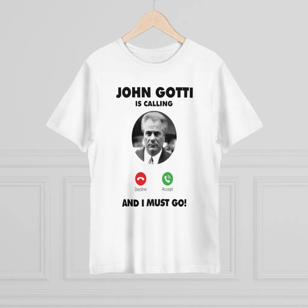 John Gotti is Calling and I Must Go T-shirt - Image 3