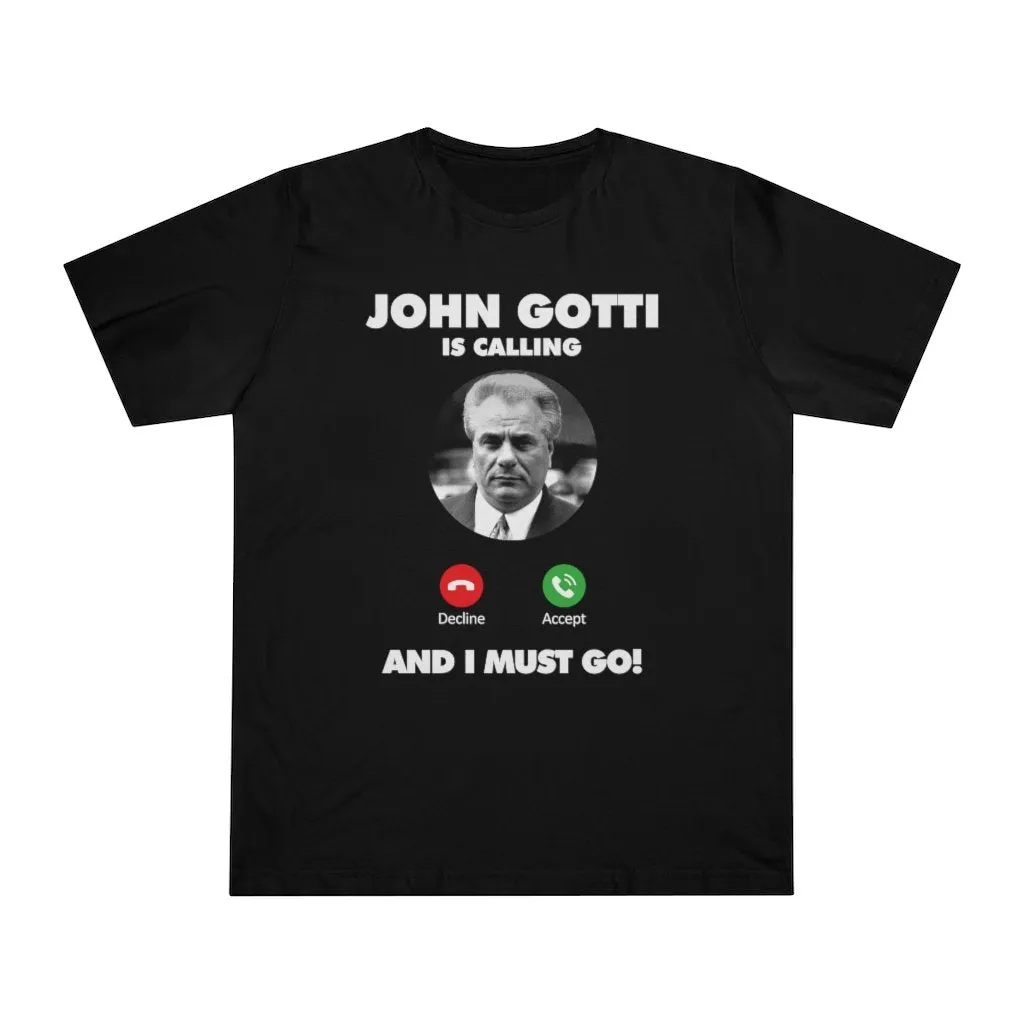 John Gotti is Calling and I Must Go T-shirt - Image 6