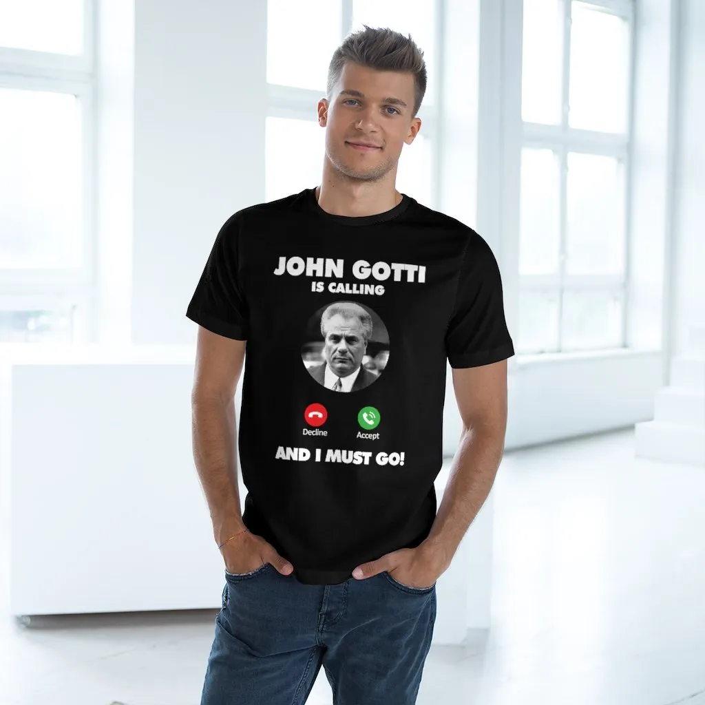 John Gotti is Calling and I Must Go T-shirt - Image 8