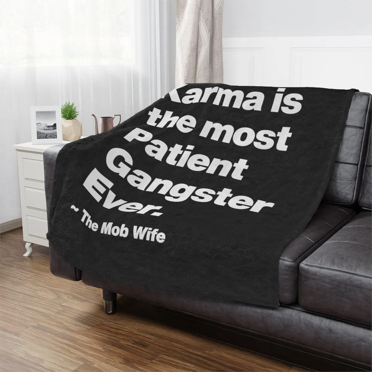 Karma is The Most Patient Gangster Ever Minky Blanket - Image 3