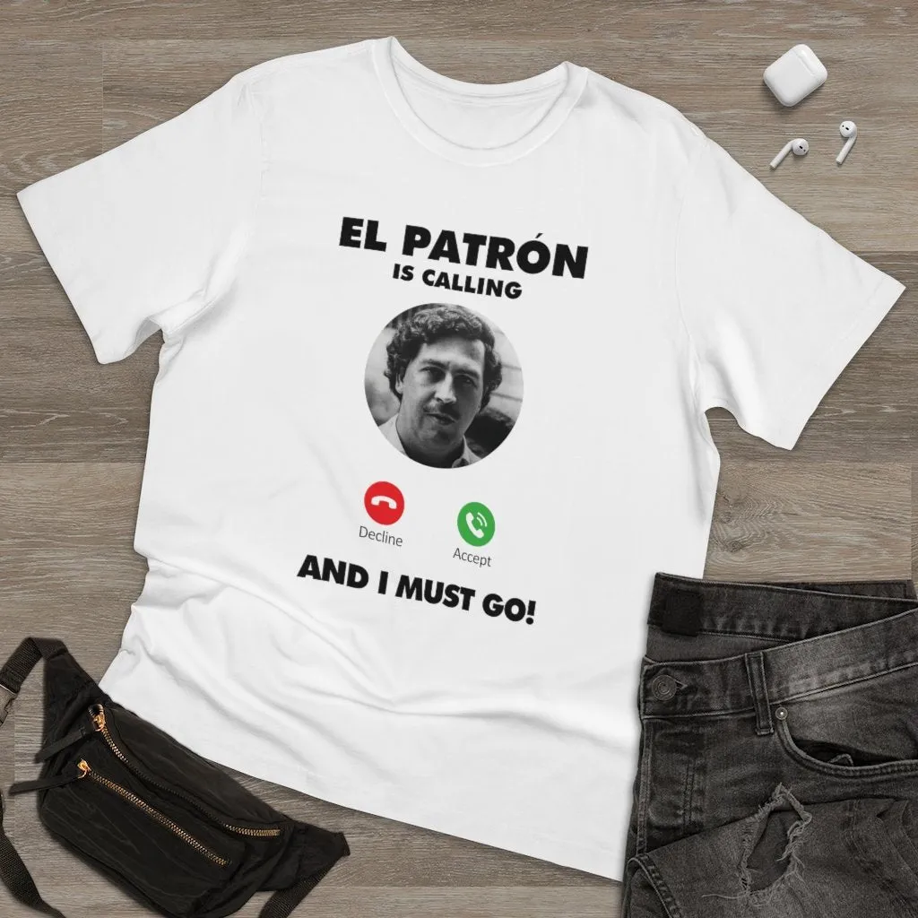 Pablo Escobar is Calling and I Must Go T-shirt - Image 2