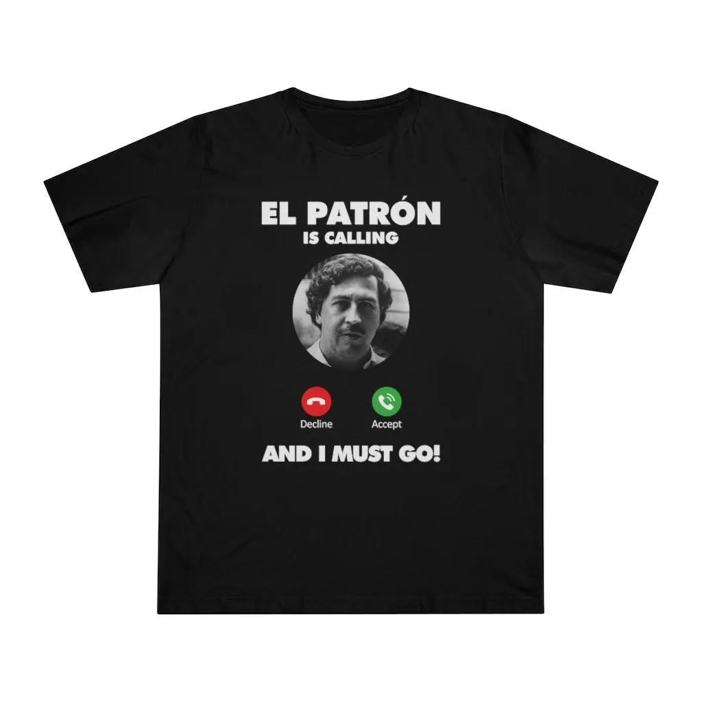 Pablo Escobar is Calling and I Must Go T-shirt - Image 6