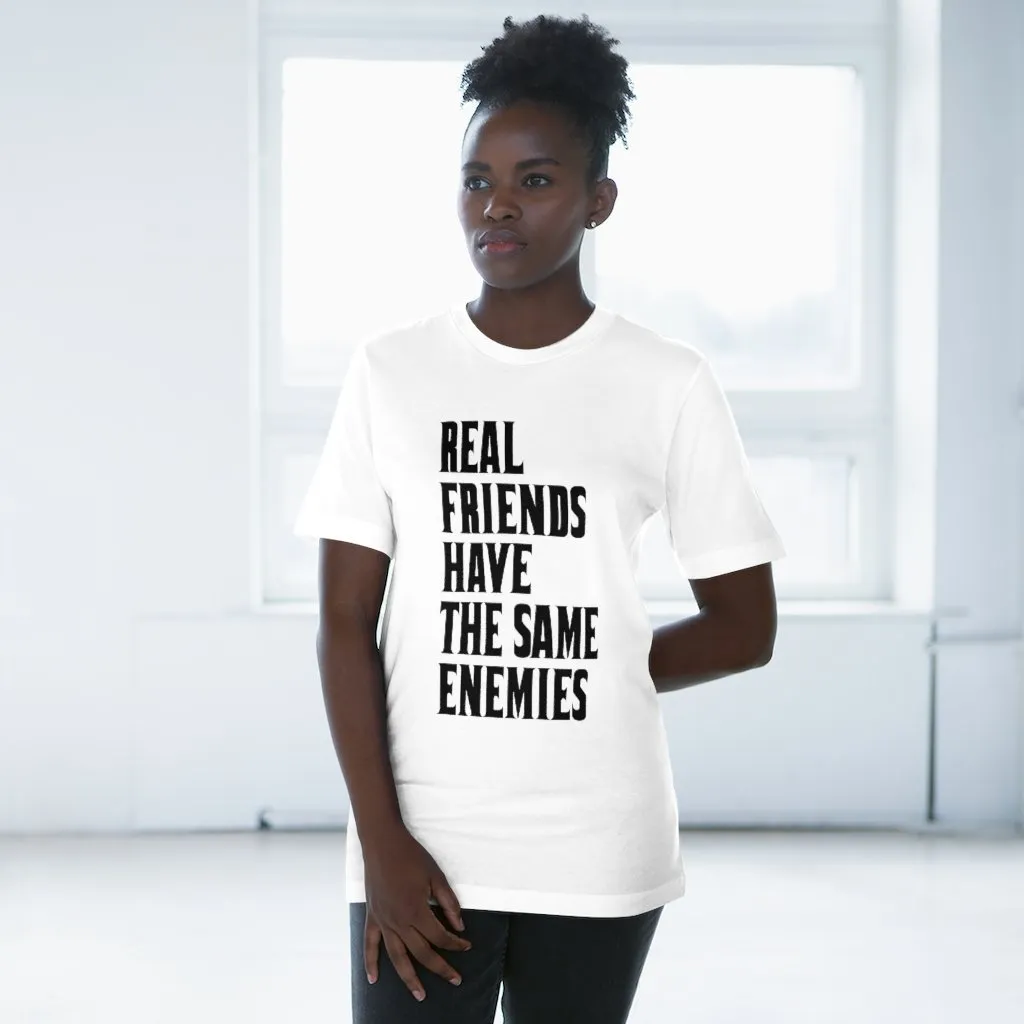 Real Friends have the same Enemies T-shirt - Image 10