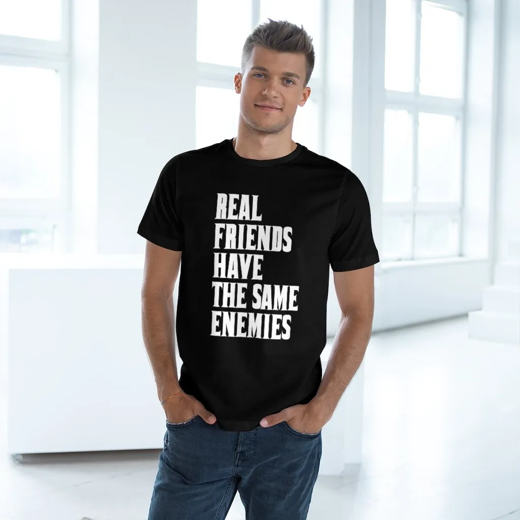 Real Friends have the same Enemies T-shirt - Image 4